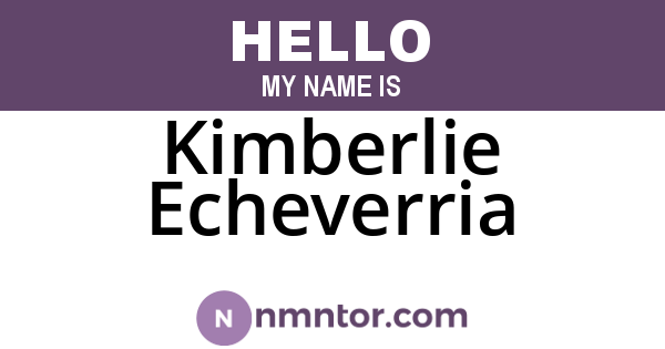 Kimberlie Echeverria