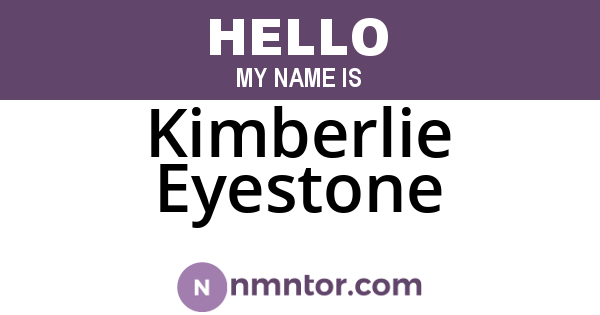 Kimberlie Eyestone