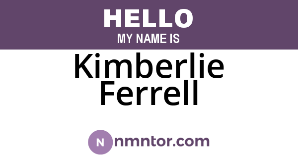 Kimberlie Ferrell
