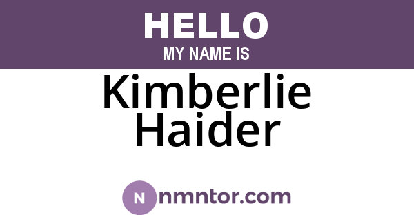 Kimberlie Haider