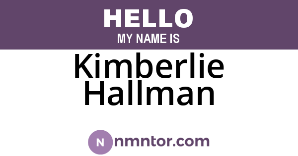 Kimberlie Hallman