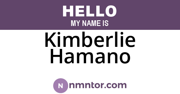 Kimberlie Hamano