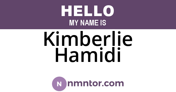 Kimberlie Hamidi