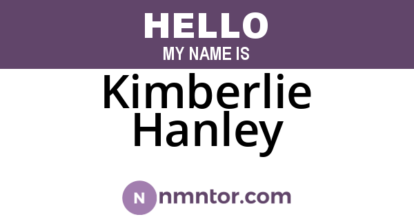 Kimberlie Hanley