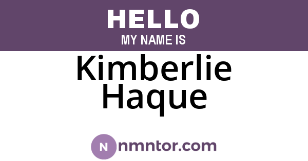 Kimberlie Haque