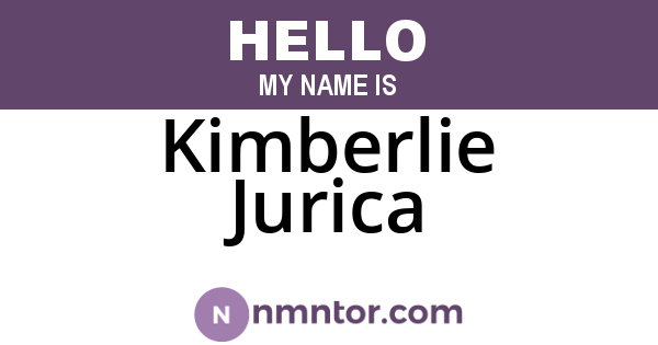 Kimberlie Jurica