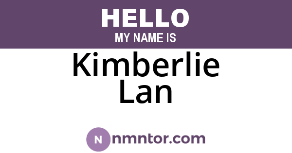 Kimberlie Lan