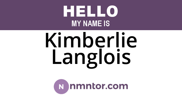 Kimberlie Langlois