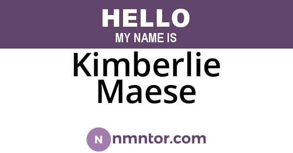 Kimberlie Maese