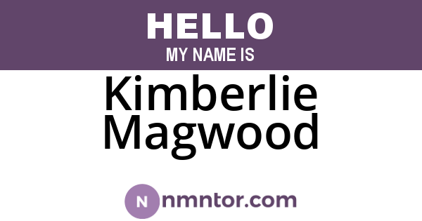 Kimberlie Magwood