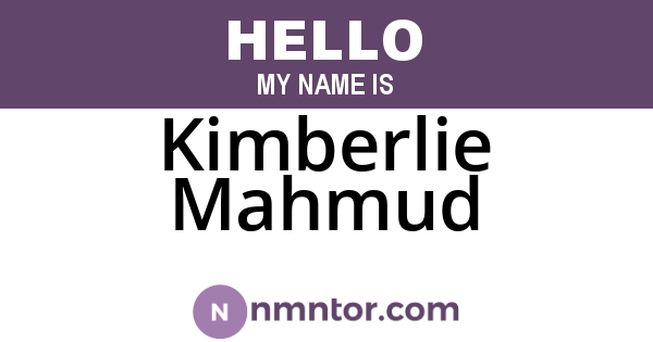 Kimberlie Mahmud