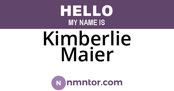 Kimberlie Maier