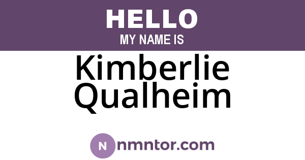 Kimberlie Qualheim