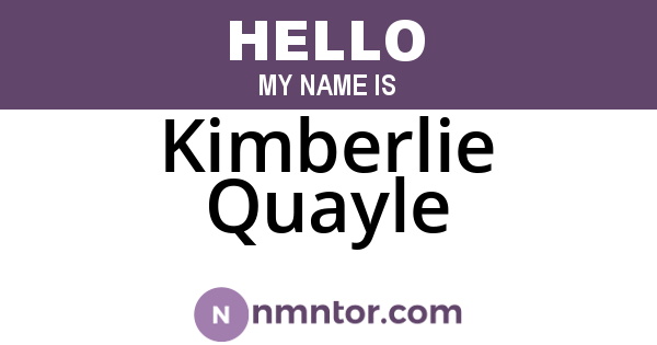 Kimberlie Quayle