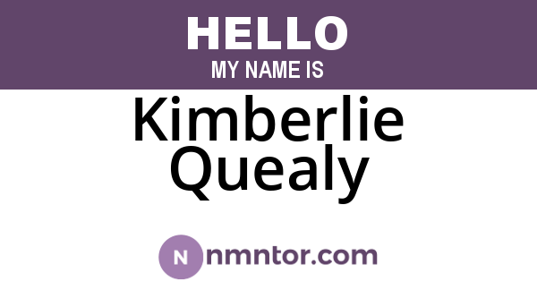 Kimberlie Quealy
