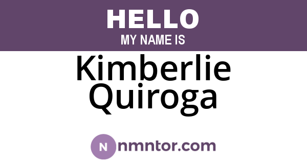 Kimberlie Quiroga