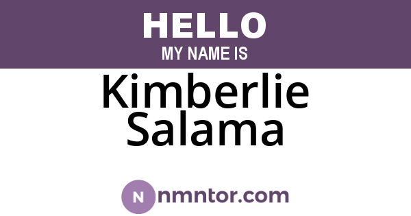 Kimberlie Salama