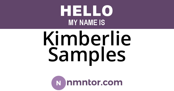Kimberlie Samples