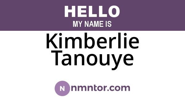 Kimberlie Tanouye