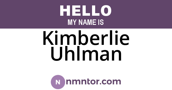 Kimberlie Uhlman
