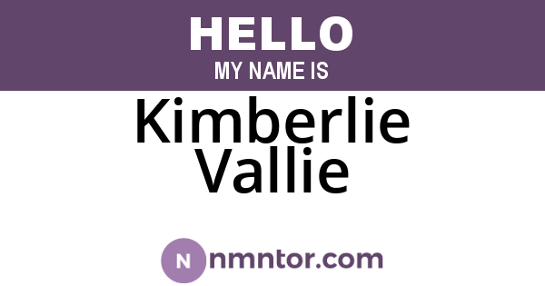 Kimberlie Vallie