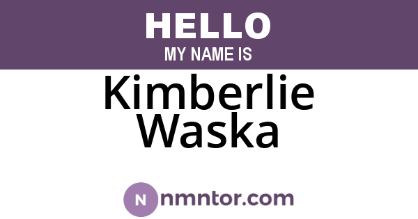 Kimberlie Waska