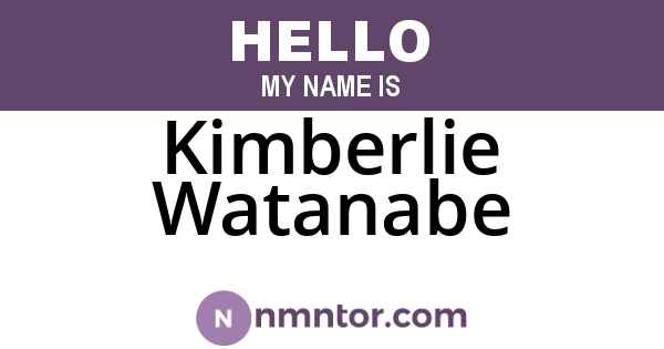 Kimberlie Watanabe