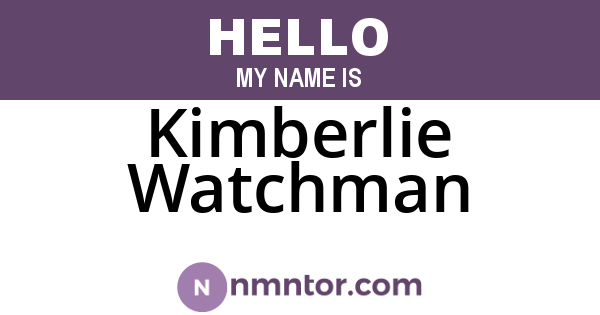 Kimberlie Watchman