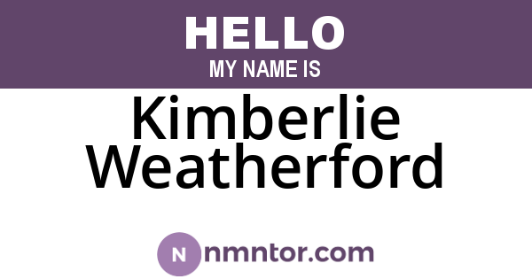 Kimberlie Weatherford