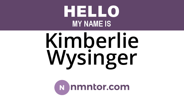 Kimberlie Wysinger