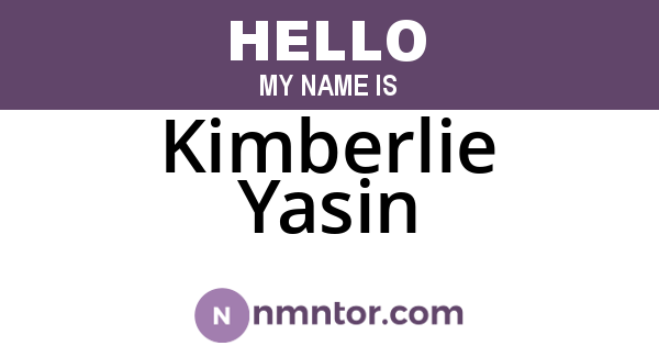 Kimberlie Yasin