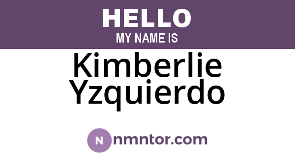 Kimberlie Yzquierdo