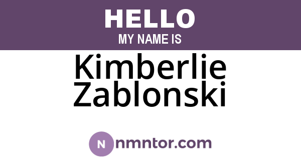 Kimberlie Zablonski