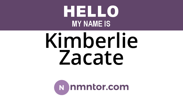 Kimberlie Zacate