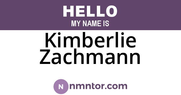 Kimberlie Zachmann