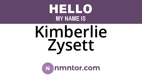 Kimberlie Zysett