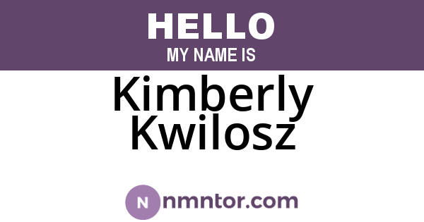 Kimberly Kwilosz