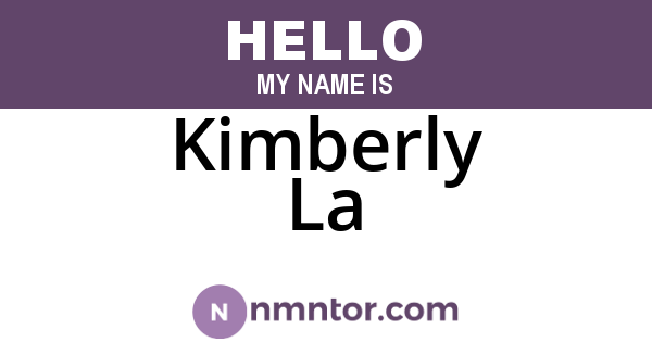 Kimberly La