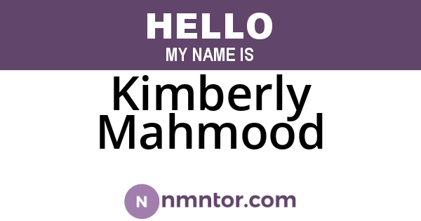 Kimberly Mahmood