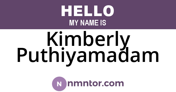 Kimberly Puthiyamadam