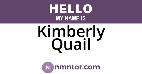 Kimberly Quail