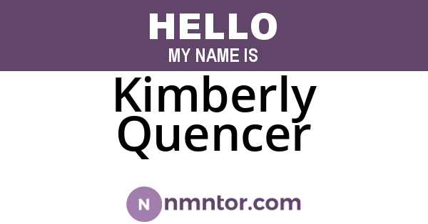 Kimberly Quencer