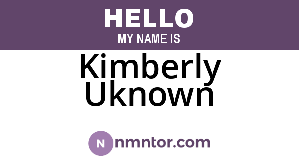 Kimberly Uknown