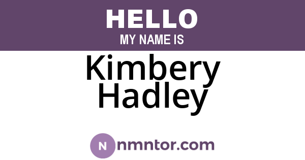 Kimbery Hadley
