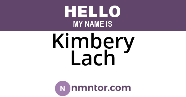 Kimbery Lach