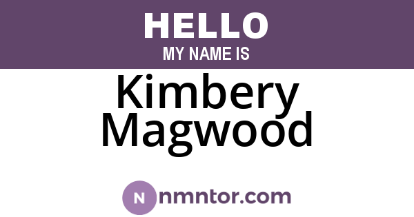Kimbery Magwood