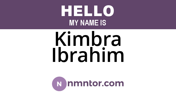 Kimbra Ibrahim