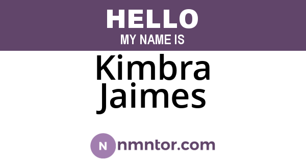Kimbra Jaimes