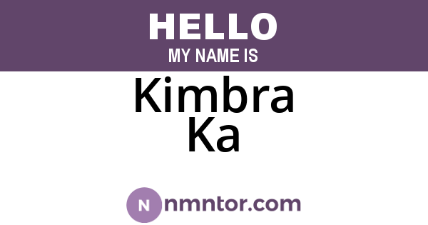 Kimbra Ka