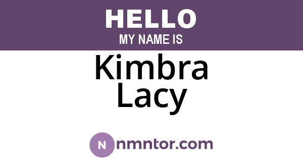 Kimbra Lacy